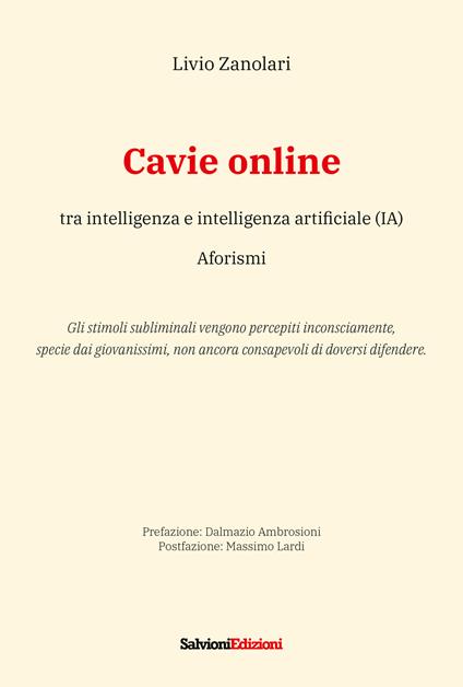 Cavie online. Tra intelligenza e intelligenza artificiale - Livio Zanolari - copertina