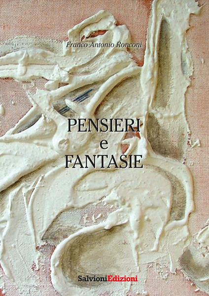 Pensieri e fantasie - Franco Antonio Ronconi - copertina