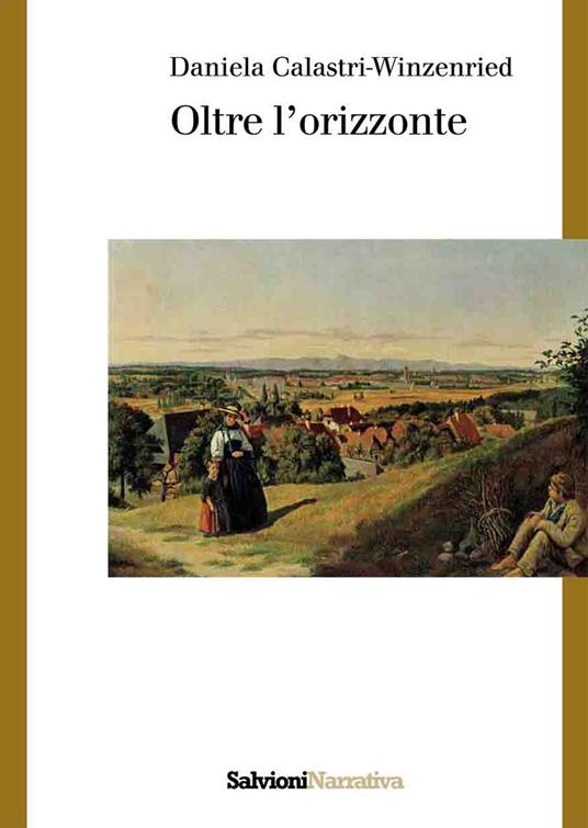 Oltre l'orizzonte - Daniela Calastri-Winzenried - copertina