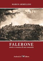 Falerone. Storia e cronaca di una comunità