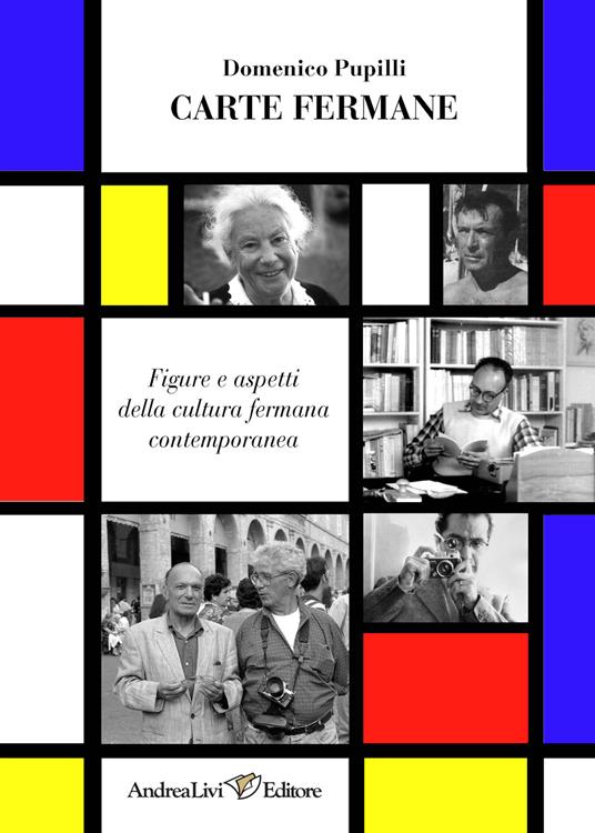 Carte fermane. Figure e aspetti della cultura fermana contemporanea - Domenico Pupilli - copertina