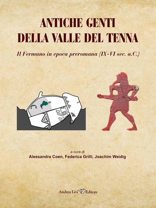 Antiche genti della valle del Tenna. Il Fermano in epoca preromana (IX-VI sec. a.C.) - copertina
