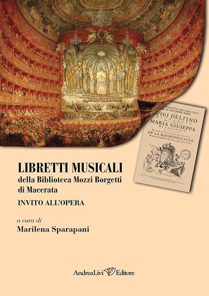 Libretti musicali della Biblioteca Mozzi Borgetti di Macerata. Invito all'opera - copertina