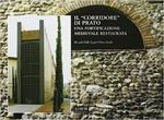 Il corridore di Prato. Una fortificazione medievale restaurata