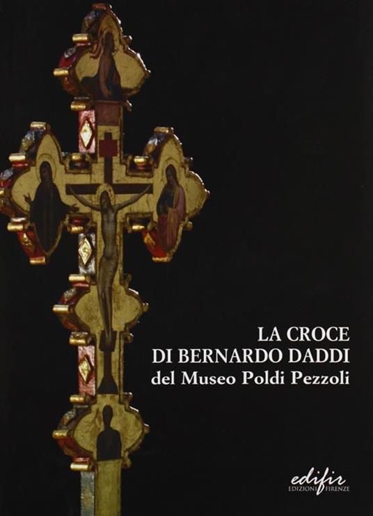 La croce di Bernardo Daddi del Museo Poldi Pezzoli. Ricerche e conservazione - 3