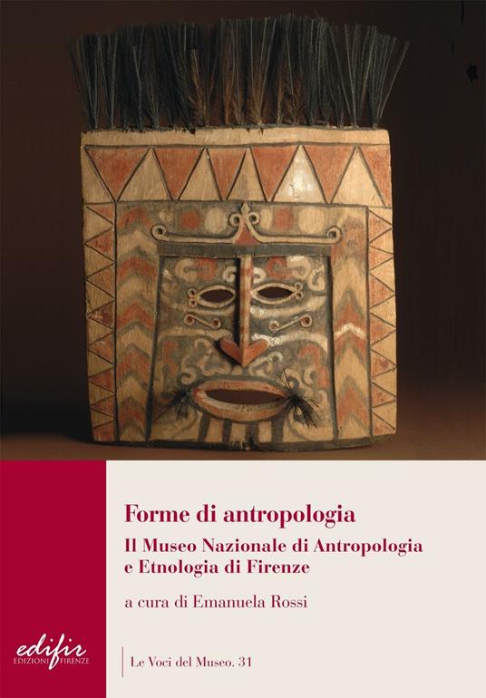 Forme di antropologia. Il Museo nazionale di antropologia e etnologia di Firenze - copertina