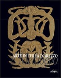 Arte in terra d'Arezzo. Il Medioevo - copertina