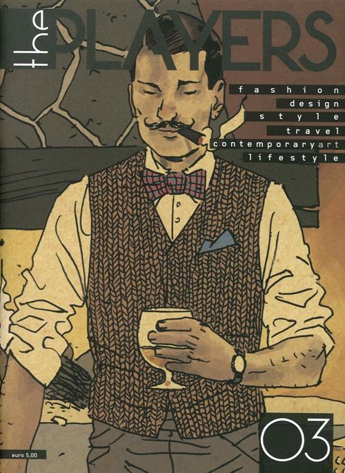 The players. Magazine. Fashion style, contemporary art, design, travel, lifestyle. Vol. 3 - copertina