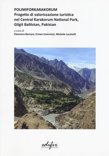Polimiforkarakorum. Progetto di valorizzazione turistica nel Central Karakorum National Park, Gilgit Baltistan, Pakistan. Ediz. a colori - copertina