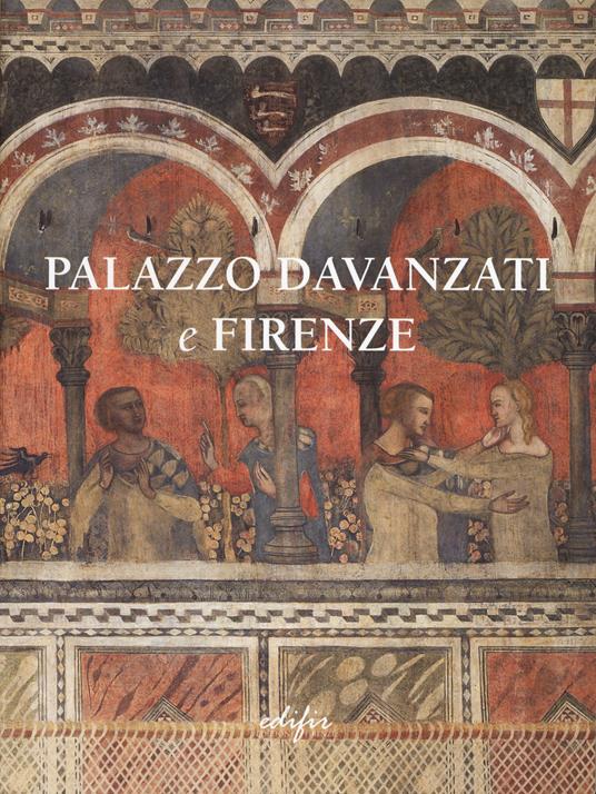 Palazzo Davanzati e Firenze - copertina