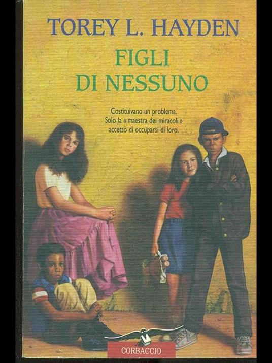 Figli di nessuno - Torey L. Hayden - 4