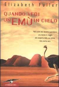 Quando vedi un emù in cielo - Elizabeth Fuller - copertina