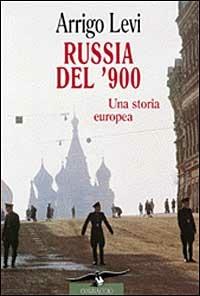 Russia del '900 - Arrigo Levi - copertina