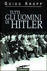 Tutti gli uomini di Hitler