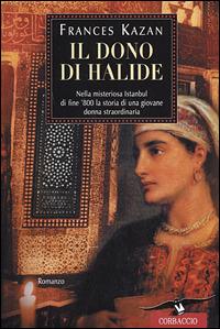 Il dono di Halide - Frances Kazan - copertina