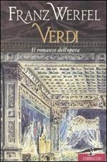 Verdi. Il romanzo dell'opera