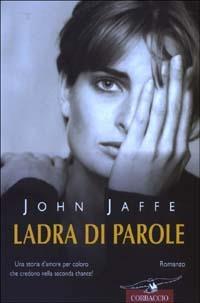 Ladra di parole - John Jaffe - copertina