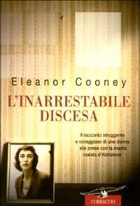 L' inarrestabile discesa - Eleanor Cooney - copertina