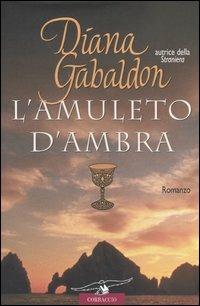 L'amuleto d'ambra - Diana Gabaldon - copertina