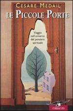 Le Piccole porte. Viaggio nell'universo del pensiero spirituale