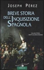 Breve storia dell'inquisizione spagnola