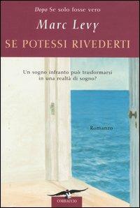 Se potessi rivederti - Marc Levy - copertina