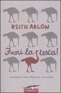 Fuori la testa! - Keith Ablow - copertina