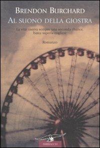 Al suono della giostra - Brendon Burchard - copertina