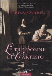 Le tre donne di Cartesio - Teresa Moure - copertina