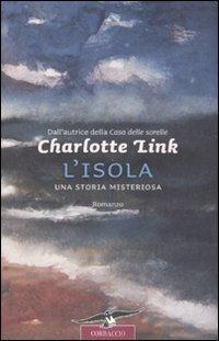 L' isola. Una vita misteriosa - Charlotte Link - copertina