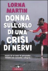 Donna sull'orlo di una crisi di nervi - Lorna Martin - copertina