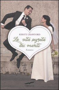 La vita segreta dei mariti - Kirsty Crawford - copertina