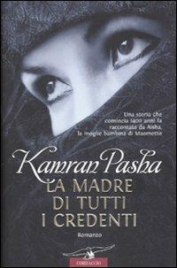 La madre di tutti i credenti - Kamran Pasha - copertina