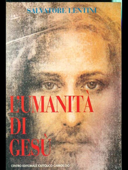 L' umanità di Gesù - Salvatore Lentini - 3