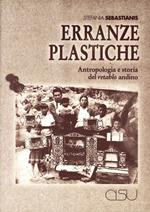 Erranze plastiche. Antropologia e storia del retablo andino