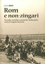 Rom e non-zingari. Vicende storiche e pratiche rieducative sotto il regime fascista