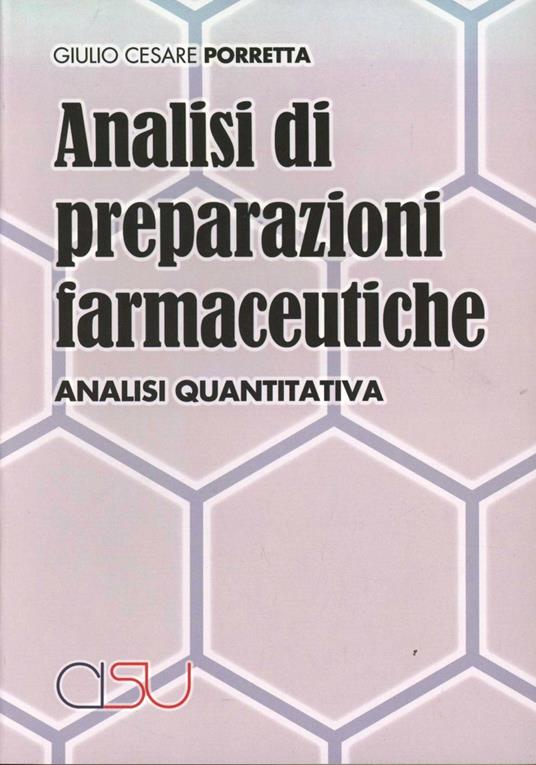 Analisi di preparazioni farmaceutiche - G. Cesare Porretta - copertina