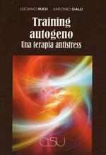 Training autogeno. Una terapia antistress