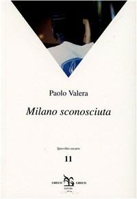 Milano sconosciuta - Paolo Valera - copertina