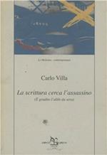 La scrittura cerca l'assassino. È gradito l'alibi di sera