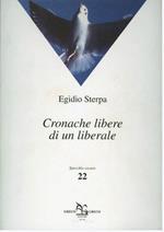 Cronache libere di un liberale