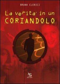 La verità in un coriandolo - Bruna Clerici - copertina