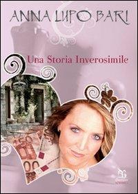 Una storia inverosimile - Anna Lupo Bari - copertina