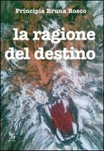 La ragione del destino