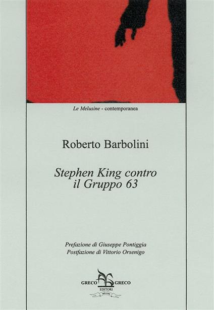 Stephen King contro il Gruppo 63 - Roberto Barbolini - ebook