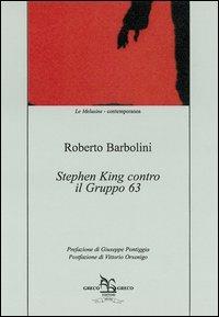 Stephen King contro il Gruppo 63 - Roberto Barbolini - copertina