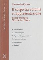 Il corpo tra volontà e rappresentazione. Schopenhauer, Nietzsche, Bloch