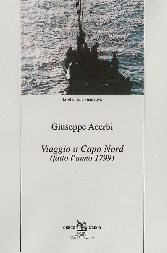 Viaggio a Capo Nord (fatto l'anno 1799) - Giuseppe Acerbi - copertina
