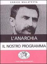 L'anarchia. Il nostro programma