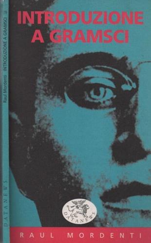 Introduzione a Gramsci - Raul Mordenti - copertina